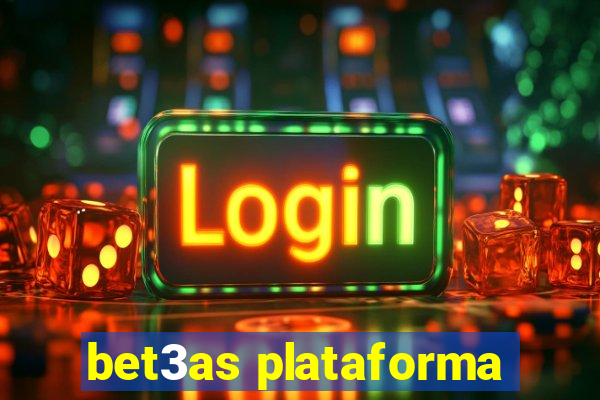 bet3as plataforma